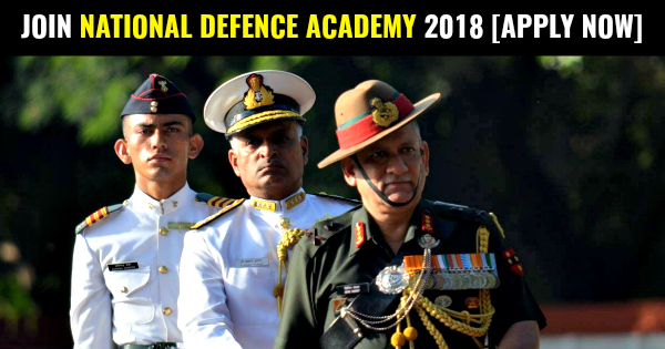 JOIN NATIONAL DEFENCE ACADEMY 2018 [APPLY NOW]