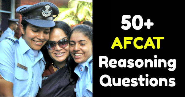 50+ AFCAT Reasoning Questions