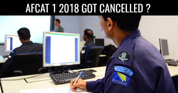 afcat 1 2018 cancelled