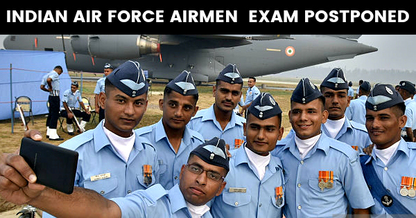 INDIAN AIR FORCE AIRMEN EXAM POSTPONED