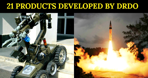 21 PRODUCTS DEVELOPED BY DRDO