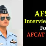 AFSB Interview Date For AFCAT 1 2018