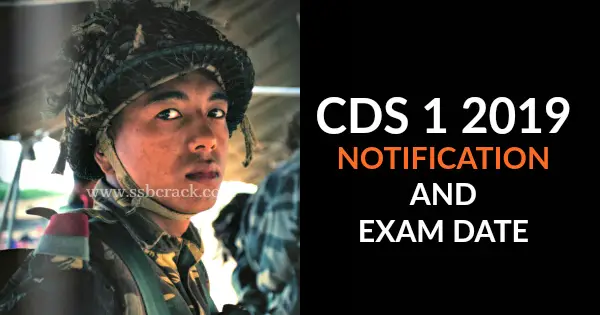 CDS 1 2019 NOTIFICATION AND EXAM DATE