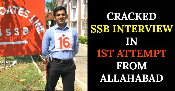 CRACKED SSB INTERVIEW IN 1ST ATTEMPT FROM ALLAHABAD