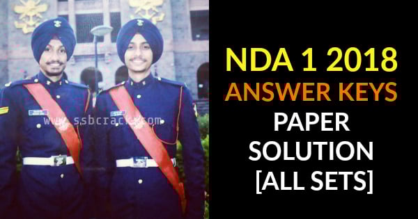 NDA 1 2018 ANSWER KEYS PAPER SOLUTION [ALL SETS]