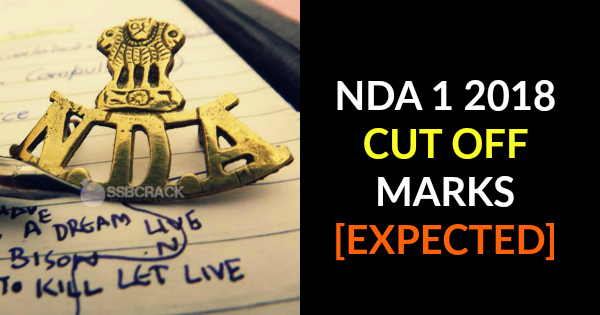 NDA 1 2018 CUT OFF MARKS [EXPECTED]