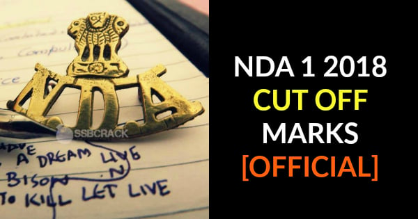 NDA 1 2018 CUT OFF MARKS [OFFICIAL]