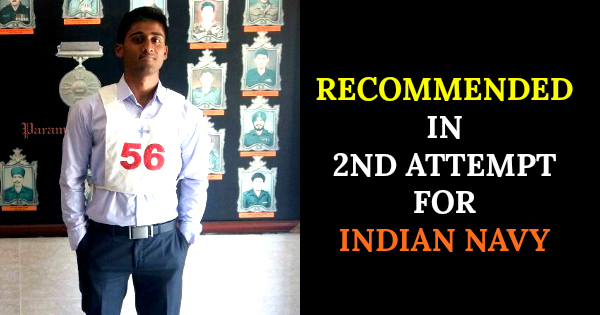 RECOMMENDED IN 2ND ATTEMPT FOR INDIAN NAVY