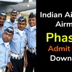 Indian Air Force Airmen Phase 2 Admit Card Download