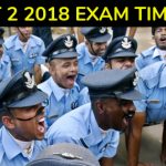 AFCAT 2 2018 EXAM TIMINGS
