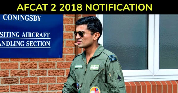 AFCAT 2 2018 NOTIFICATION