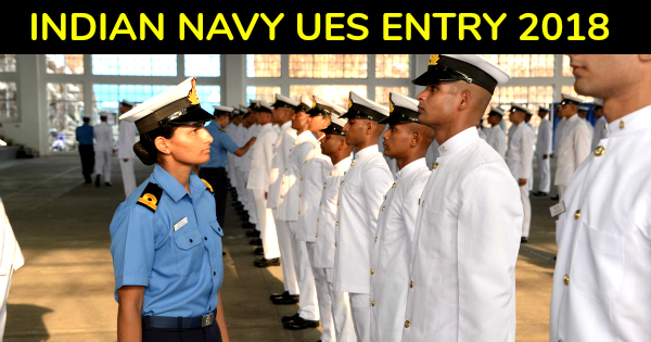 INDIAN NAVY UES ENTRY 2018