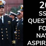 20 SSB QUESTIONS FOR NAVY ASPIRANTS