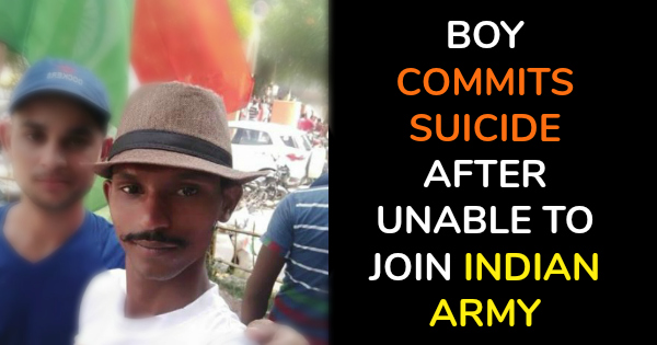 BOY COMMITS SUICIDE AFTER UNABLE TO JOIN INDIAN ARMY