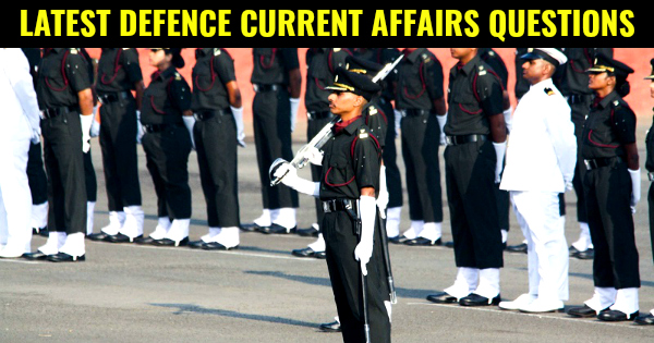 LATEST DEFENCE CURRENT AFFAIRS QUESTIONS