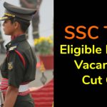SSC Tech Eligible Branch Vacancies Cut Off