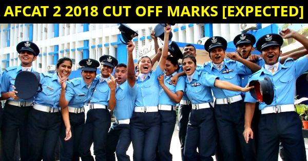 AFCAT 2 2018 CUT OFF MARKS [EXPECTED]