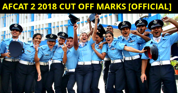 AFCAT 2 2018 CUT OFF MARKS [OFFICIAL]