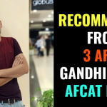 RECOMMENDED FROM 3 AFSB GANDHINAGAR AFCAT ENTRY