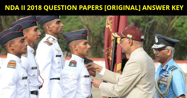 NDA II 2018 QUESTION PAPERS [ORIGINAL] ANSWER KEY