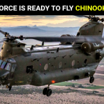 INDIAN AIR FORCE IS READY TO FLY CHINOOK CHOPPERS
