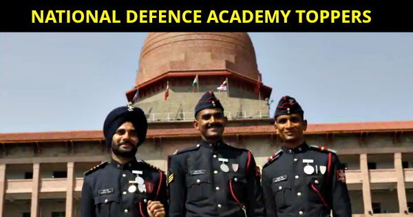NATIONAL DEFENCE ACADEMY TOPPERS
