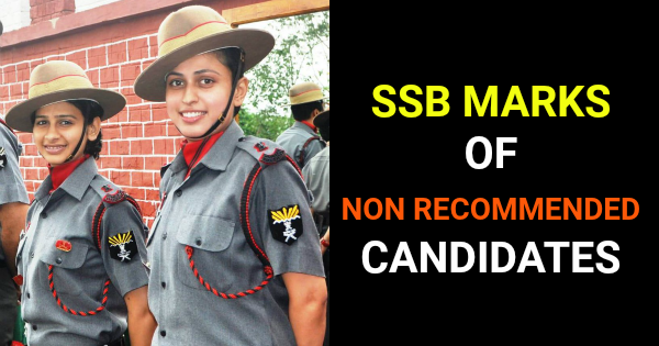 SSB MARKS OF NON RECOMMENDED CANDIDATES