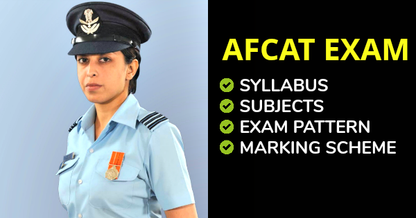 AFCAT Syllabus, Marking Scheme, Subject, Exam Pattern