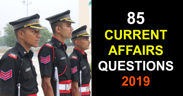 Current Affairs For Ssb Interview 2019