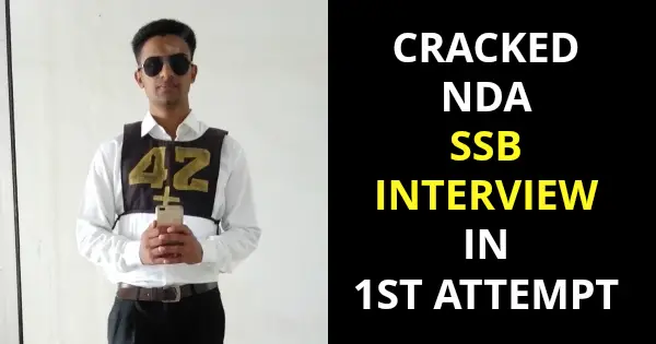 CRACKED NDA SSB INTERVIEW IN 1ST ATTEMPT