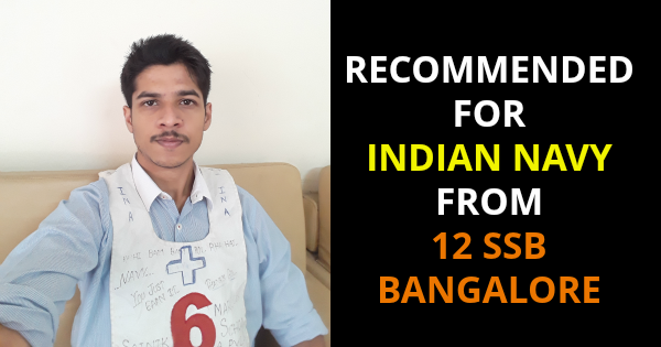 RECOMMENDED FOR INDIAN NAVY FROM 12 SSB BANGALORE