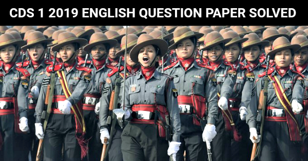 CDS 1 2019 ENGLISH QUESTION PAPER SOLVED