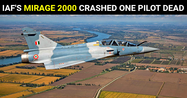 IAF'S MIRAGE 2000 CRASHED ONE PILOT DEAD