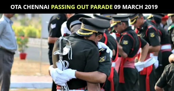OTA CHENNAI PASSING OUT PARADE 09 MARCH 2019