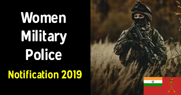 Women Military Police Notification 2019