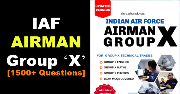 IAF AIRMAN Group ‘X’ [1500+ Questions]