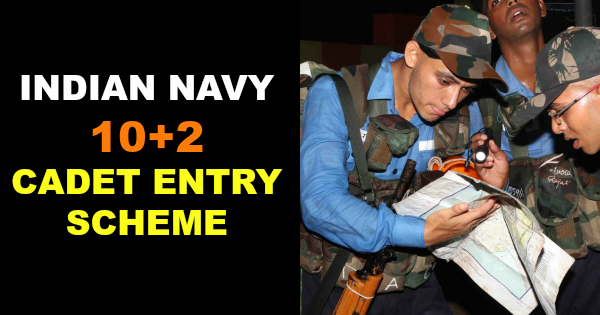 INDIAN NAVY 10+2 CADET ENTRY SCHEME