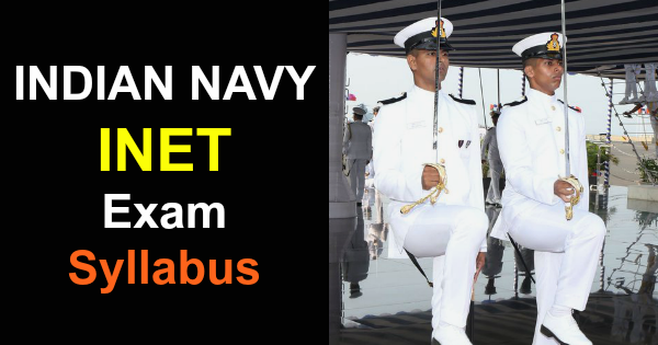 INDIAN NAVY INET Exam Syllabus