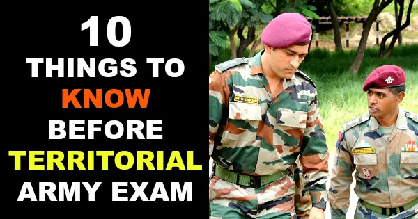 10 THINGS TO KNOW BEFORE TERRITORIAL ARMY EXAM
