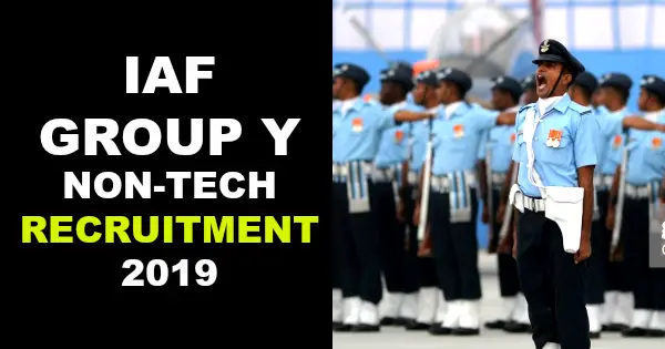 IAF GROUP Y NON-TECH RECRUITMENT 2019