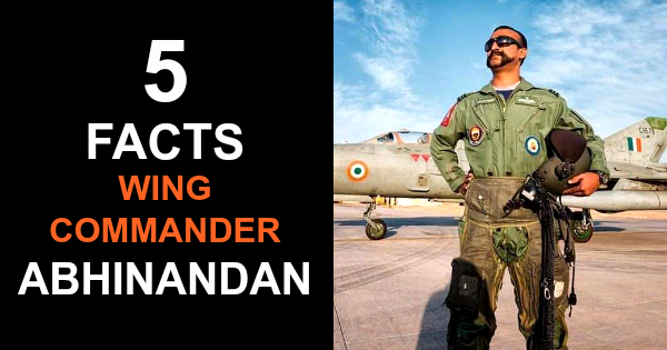 5 FACTS WING COMMANDER ABHINANDAN