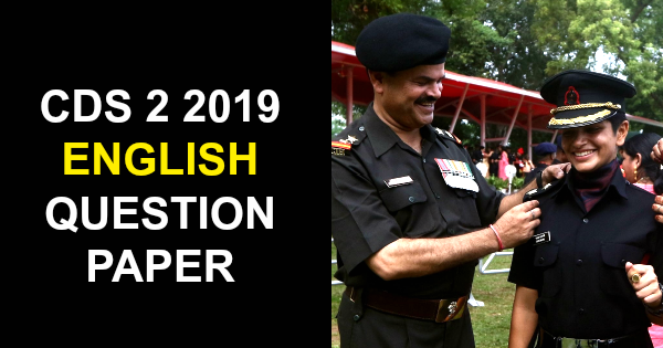 CDS 2 2019 ENGLISH QUESTION PAPER
