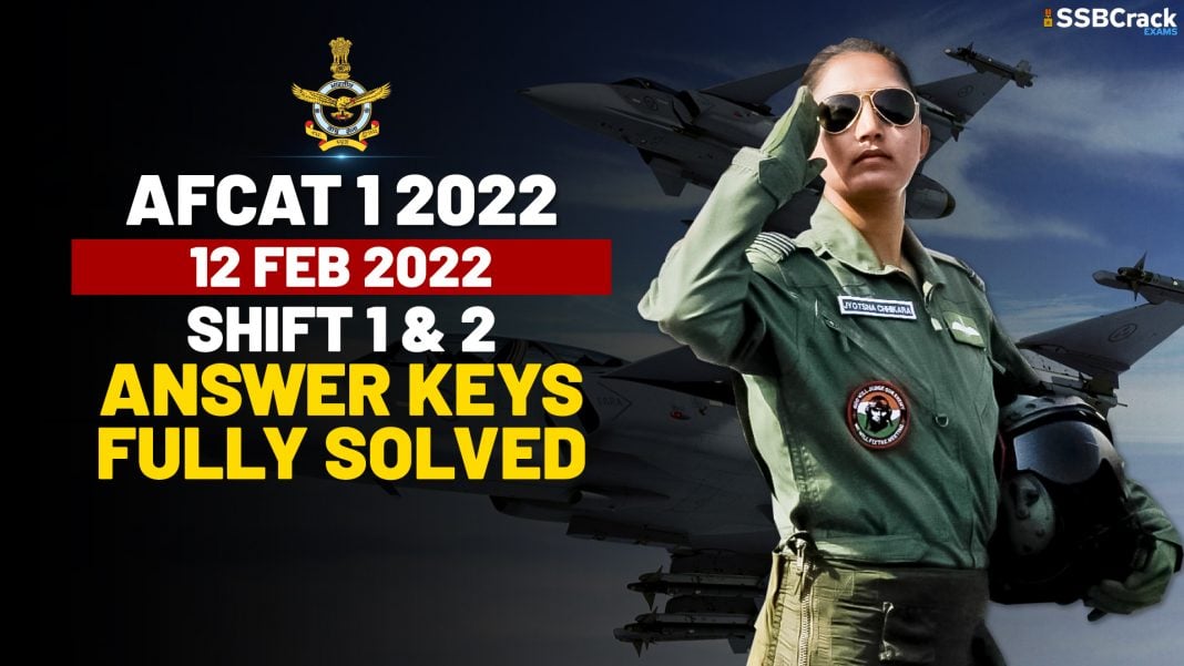 AFCAT-1-2022-12-Feb-2022-SHIFT-1-2-ANSWER-KEYS-FULLY-SOLVED