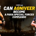 Can Agniveer Become A Para Special Forces Commando