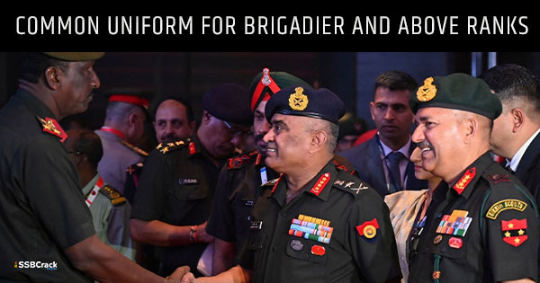 Common Uniform for Brigadier and Above Ranks